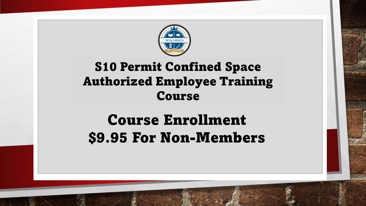 s10 Permit Confined Space Authorized Employee Safety Training 